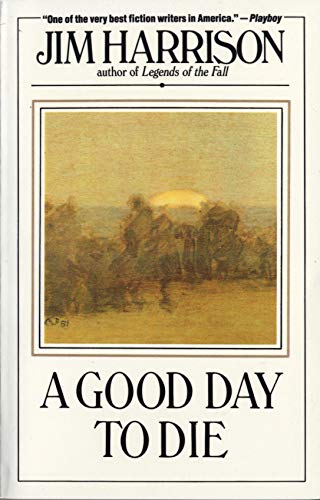 Beispielbild fr A Good Day to Die: A Novel zum Verkauf von ThriftBooks-Dallas