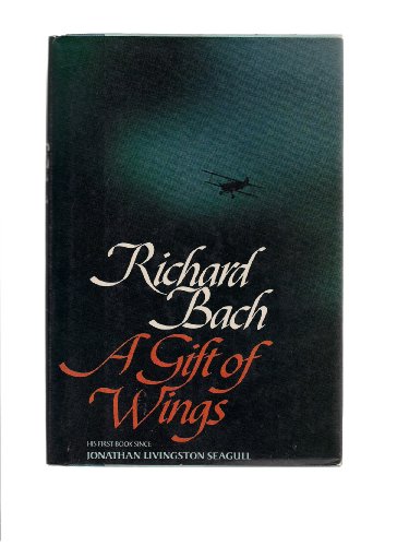 Gift of Wings, A (9780385283656) by Bach, Richard