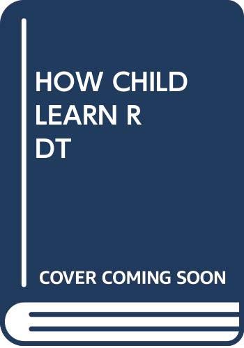 9780385284257: How Children Learn