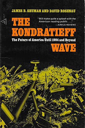 Imagen de archivo de Kondratieff Wave a la venta por ThriftBooks-Dallas