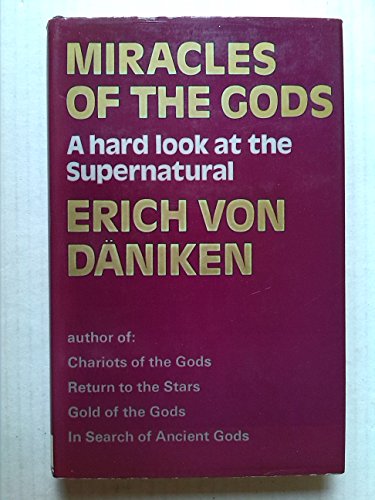9780385286473: Miracles of the Gods: A New Look at the Supernatural
