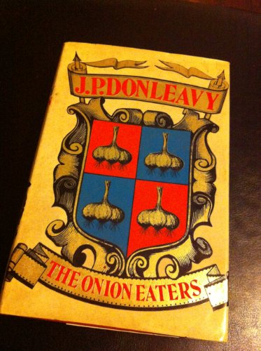 9780385287555: The Onion Eaters - a Novel