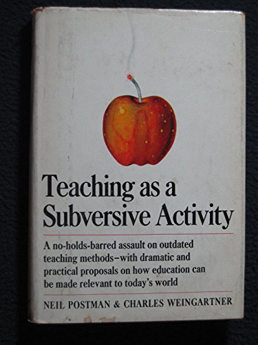Beispielbild fr Teaching As a Subversive Activity zum Verkauf von ThriftBooks-Atlanta