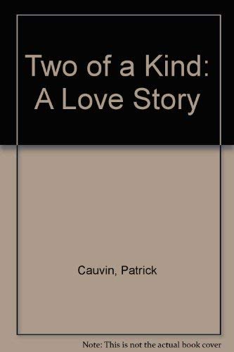 9780385290241: Two of a Kind: A Love Story