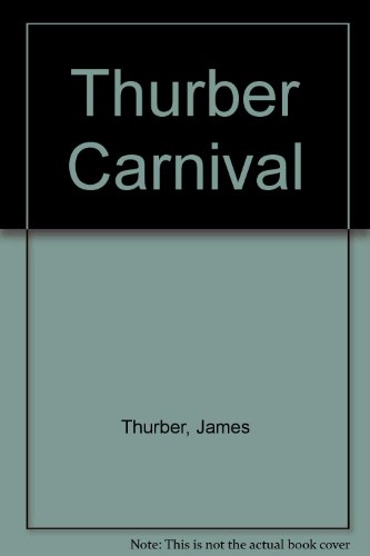 Thurber Carnival (9780385290517) by Thurber, James