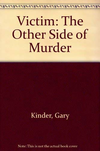 9780385291057: Victim: The Other Side of Murder