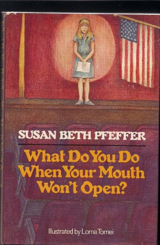 Stock image for What Do You Do When Your Mouth Won't Open? a Novel for sale by Discover Books