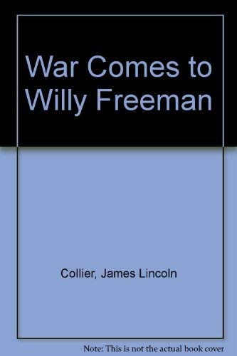 9780385292351: War Comes to Willy Freeman