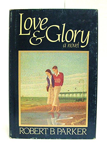 Stock image for Love and Glory for sale by Better World Books