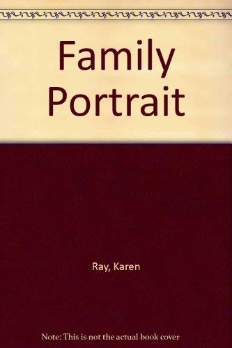 Family Portrait (9780385292627) by Ray, Karen