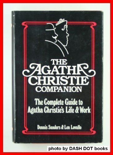 Beispielbild fr Agatha Christie Companion: The Complete Guide to Agatha Christie's Life and Work zum Verkauf von HPB Inc.