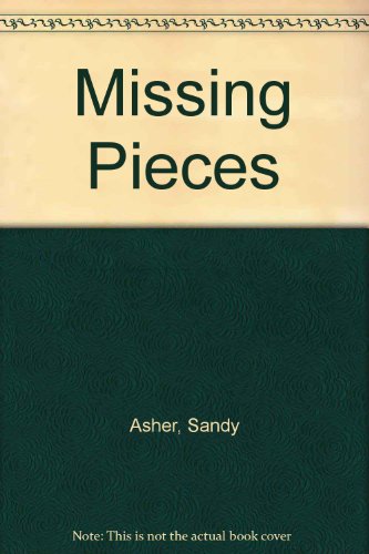 Stock image for Missing Pieces for sale by ThriftBooks-Atlanta