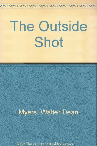 The outside shot (9780385293532) by Myers, Walter Dean