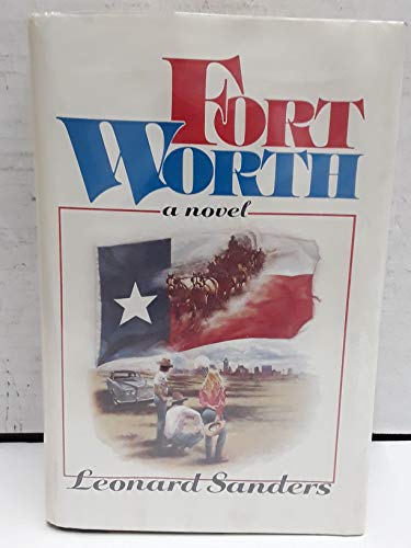 Imagen de archivo de Fort Worth a la venta por Hawking Books