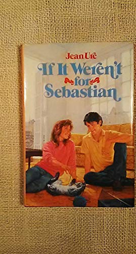 9780385293808: If It Weren't for Sebastian (Books for Young Readers)