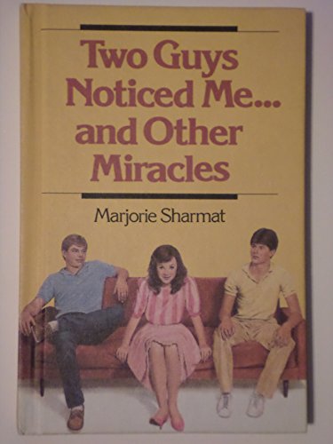 9780385293945: Two Guys Noticed Me...and Other Miracles: A Novel (Books for Young Readers)
