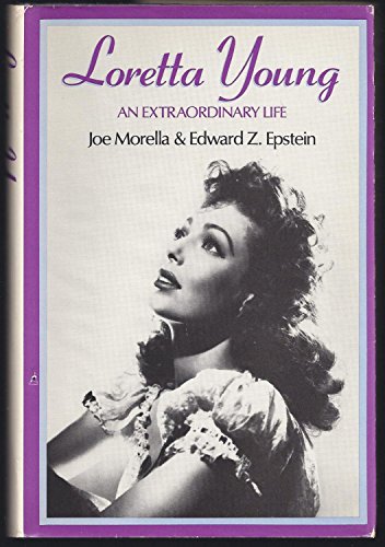 LORETTA YOUNG an Extraordinary Life