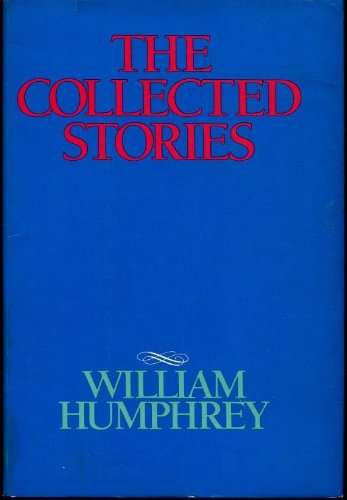 9780385294003: Collected Stories of William Humphrey