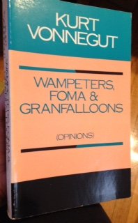Stock image for Wampeters Foma and Granfalloons for sale by HPB Inc.
