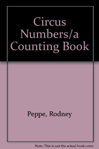 Circus Numbers (9780385294249) by Peppe, Rodney