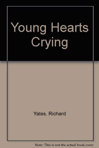 9780385294416: YOUNG HEARTS CRYING