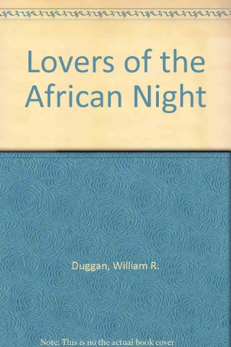 Stock image for Lovers of the African Night for sale by Granada Bookstore,            IOBA