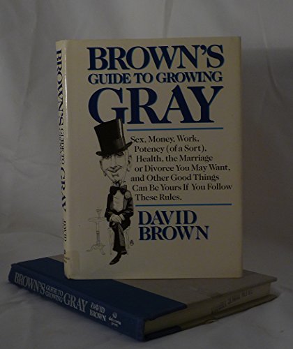 9780385296137: Brown's Guide to Growing Gray