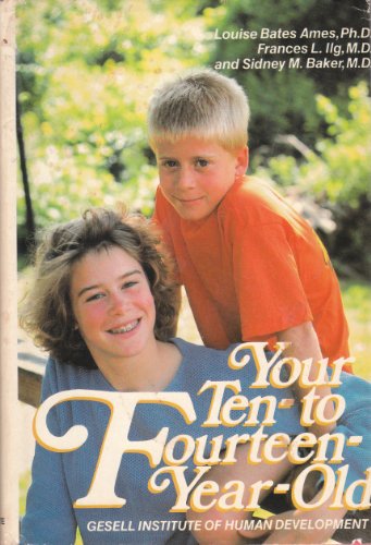 Stock image for Your Ten to Fourteen Year Old for sale by Better World Books