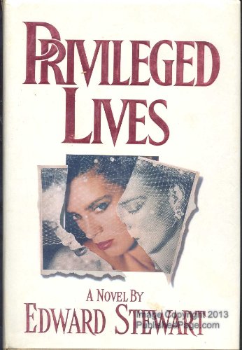 9780385296526: Privileged Lives