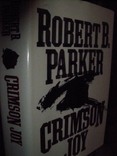 CRIMSON JOY (LG PRT) (9780385296724) by Parker, Robert B.