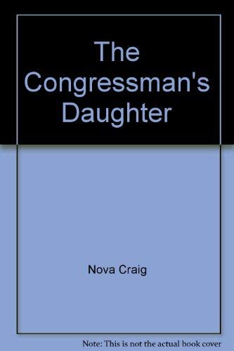 Beispielbild fr The Congressman's Daughter zum Verkauf von Bookmarc's