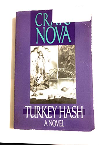 Beispielbild fr Turkey Hash: A Novel zum Verkauf von Wonder Book