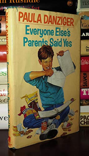 Stock image for Everyone Else's Parents Said Yes for sale by Booksdoc