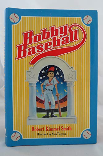 Imagen de archivo de Bobby Baseball a la venta por Better World Books: West