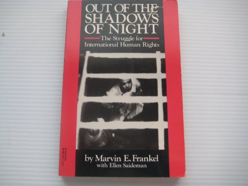 Beispielbild fr Out of the Shadows of Night : The Struggle for International Human Rights zum Verkauf von Books to Die For