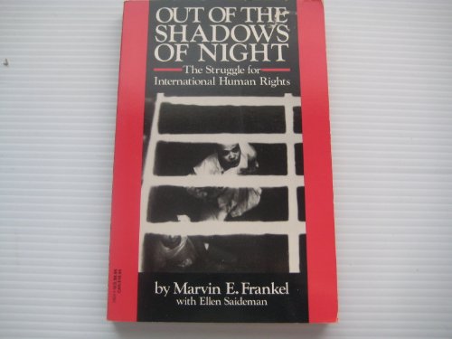 Stock image for Out of the Shadows of Night : The Struggle for International Human Rights for sale by Books to Die For