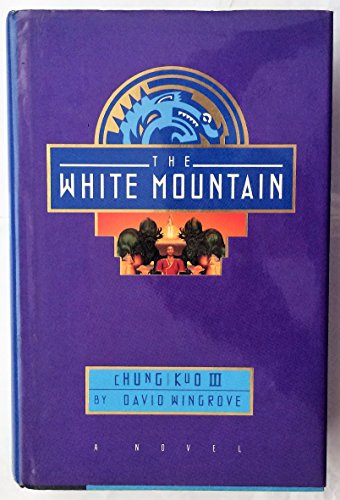 Beispielbild fr Chung Kuo III: The White Mountain zum Verkauf von More Than Words