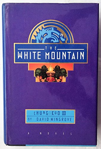 Imagen de archivo de Chung Kuo III: The White Mountain a la venta por More Than Words