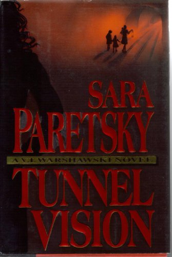 Beispielbild fr Tunnel Vision (V.I. Warshawski Novels) zum Verkauf von Your Online Bookstore
