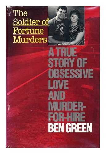 Beispielbild fr Soldier of Fortune Murders : A True Story of Obsessive Love and Murder for Hire zum Verkauf von Better World Books