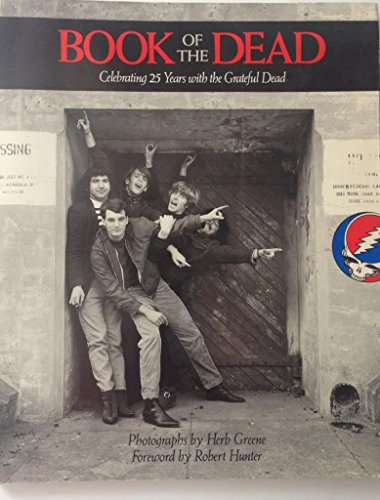 The Book of the Dead: Celebrating 25 Years with the Grateful Dead (9780385299473) by Herb Greene