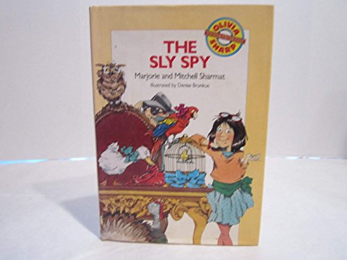 THE SLY SPY: Olivia Sharp, Agent for Secrets