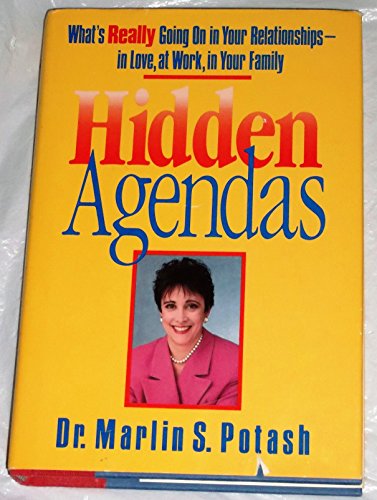 Imagen de archivo de Hidden Agendas: Marlin S. Potash, Susan Meltsner (Hardcover, 1990) a la venta por The Yard Sale Store