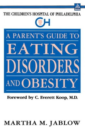 Stock image for A Parent's Guide to Eating Disorders and Obesity for sale by Black and Read Books, Music & Games