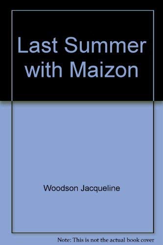 9780385300452: LAST SUMMER WITH MAIZON