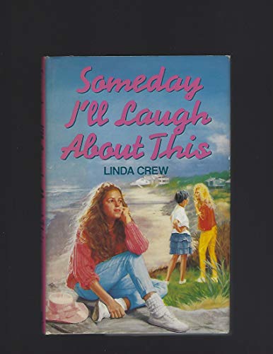 Stock image for Someday Ill Laugh About This for sale by Hawking Books