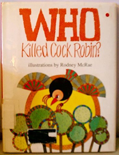 Beispielbild fr Who Killed Cock Robin? zum Verkauf von Better World Books