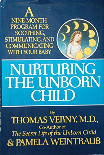 Beispielbild fr Nurturing the Unborn Child zum Verkauf von Zoom Books Company