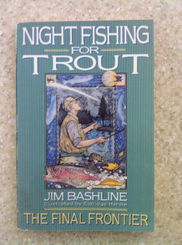 9780385300933: Night Fishing for Trout