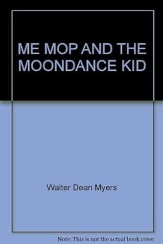 9780385301473: Me, Mop and the Moondance Kid